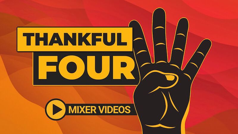 Thankful Four Mixer Videos
